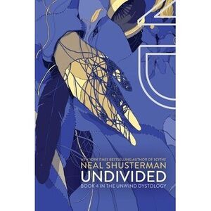 Undivided -- Neal Shusterman